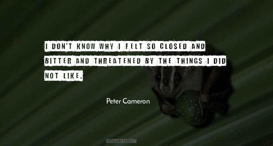 Peter Cameron Quotes #60750