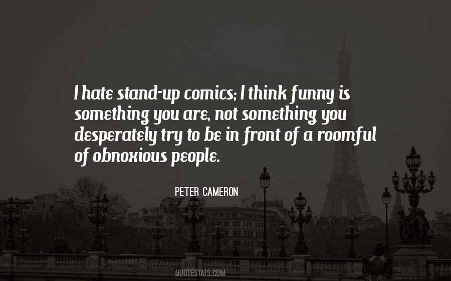Peter Cameron Quotes #626008