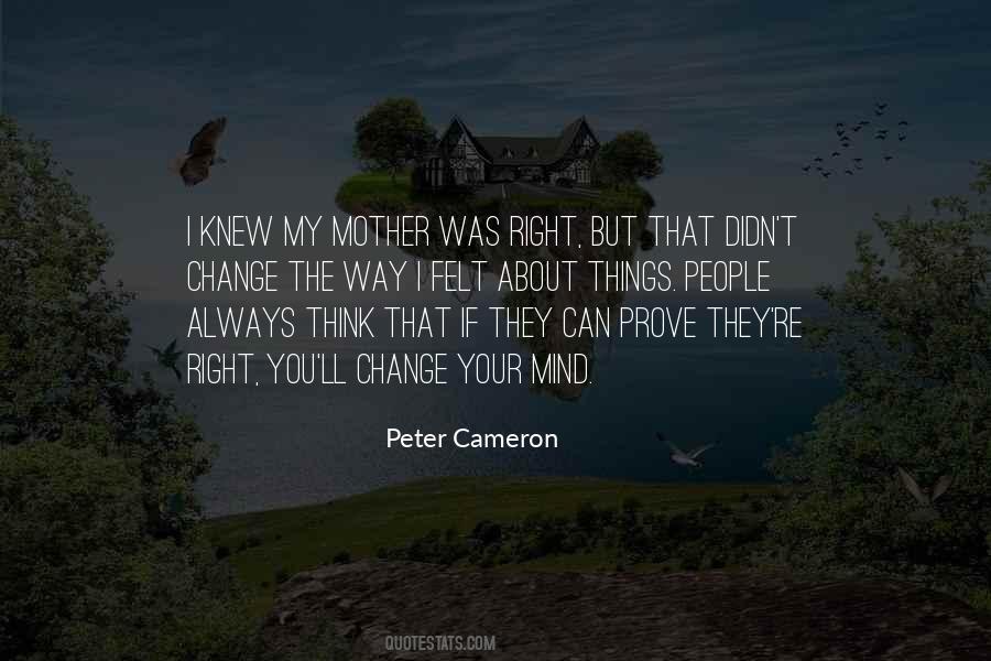 Peter Cameron Quotes #663542