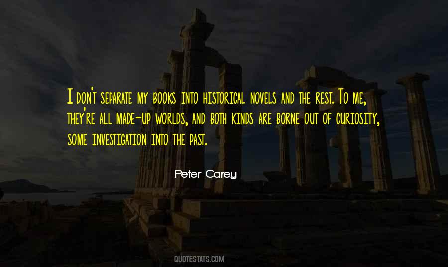 Peter Carey Quotes #1220114