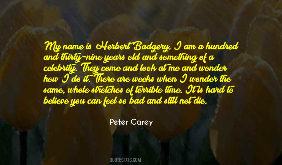 Peter Carey Quotes #59772