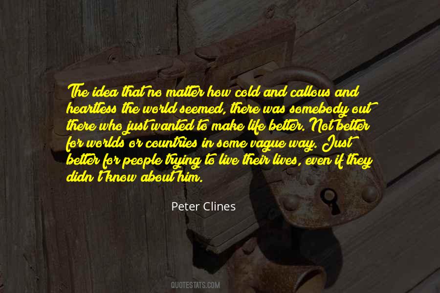 Peter Clines Quotes #689048