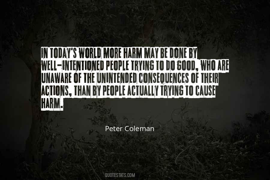 Peter Coleman Quotes #1368733