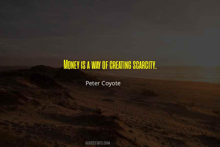 Peter Coyote Quotes #1217625