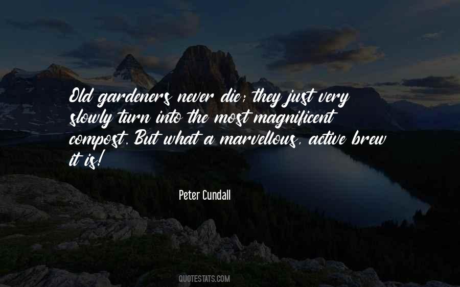 Peter Cundall Quotes #514995