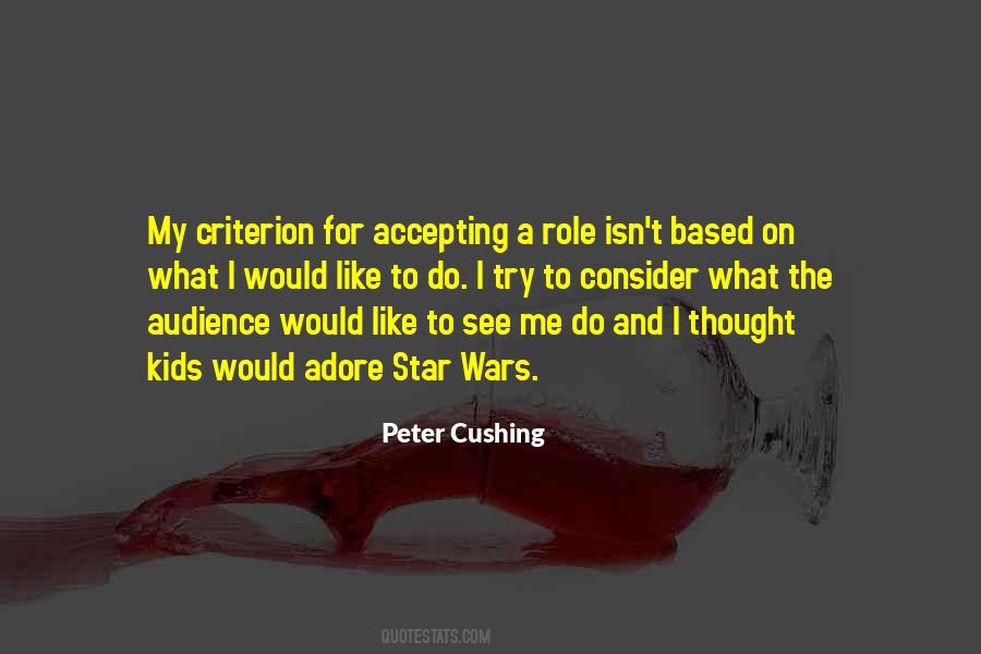 Peter Cushing Quotes #1817527