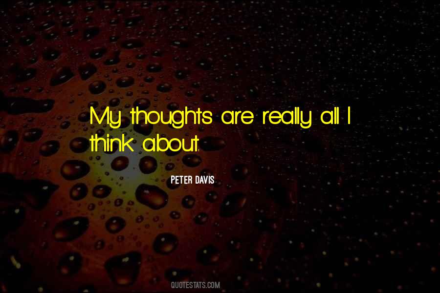 Peter Davis Quotes #1393315