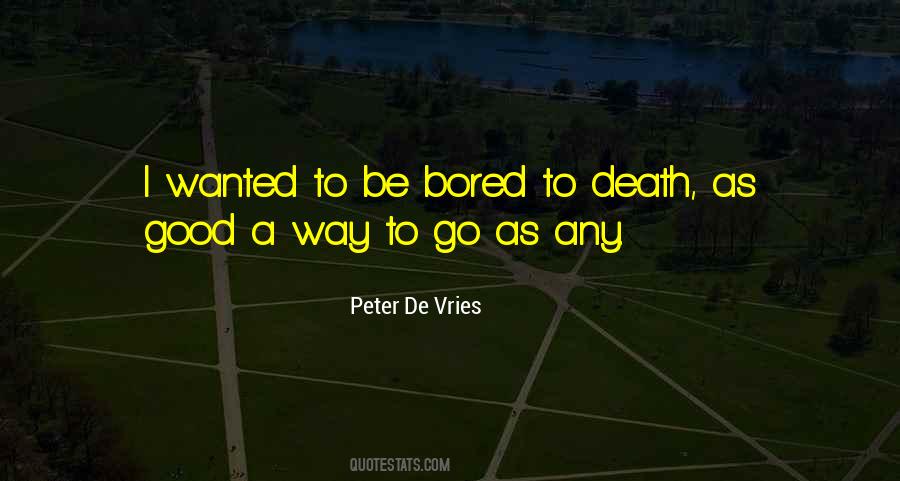 Peter De Vries Quotes #1285023