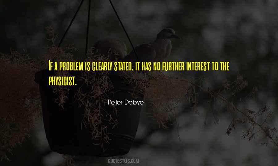 Peter Debye Quotes #66166