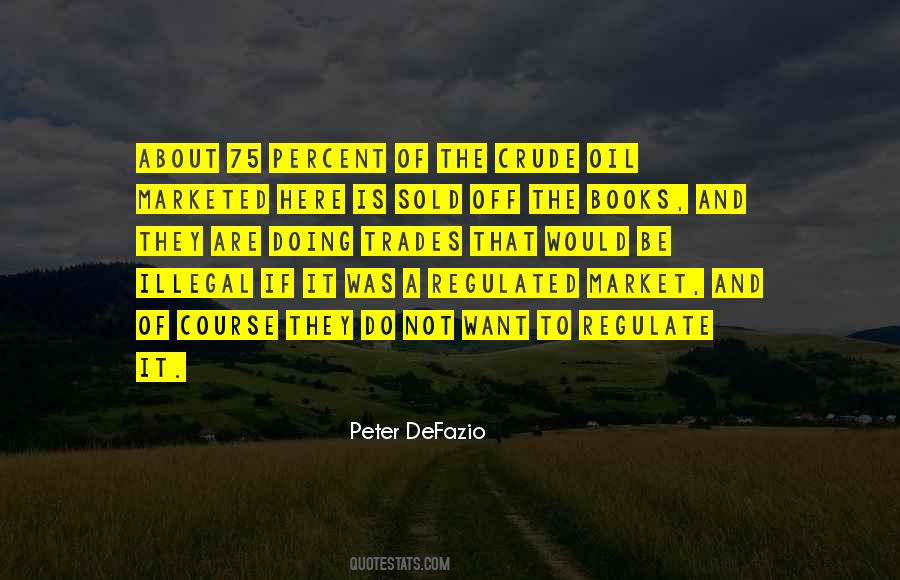 Peter DeFazio Quotes #1474243