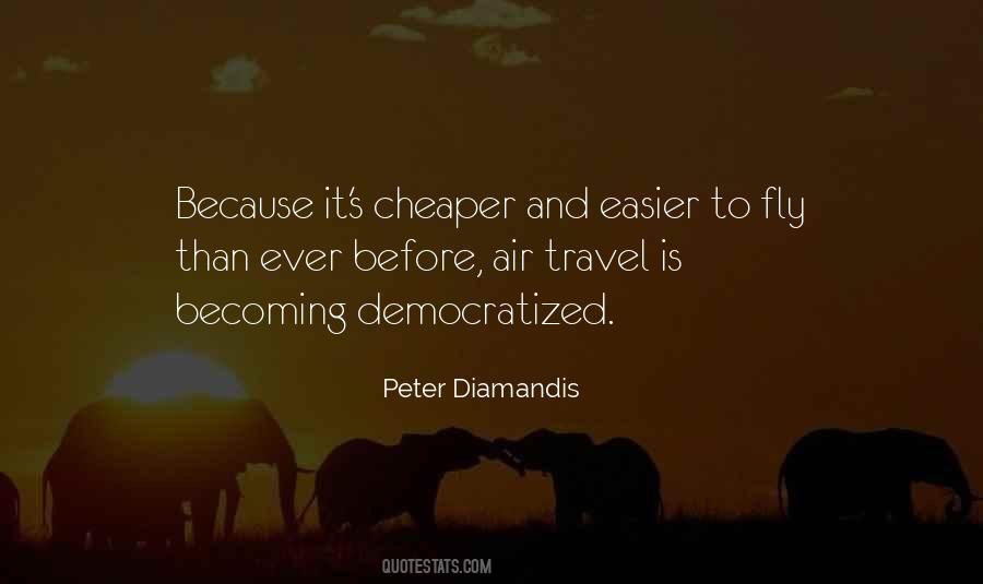 Peter Diamandis Quotes #1417745