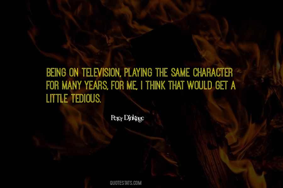Peter Dinklage Quotes #1842800