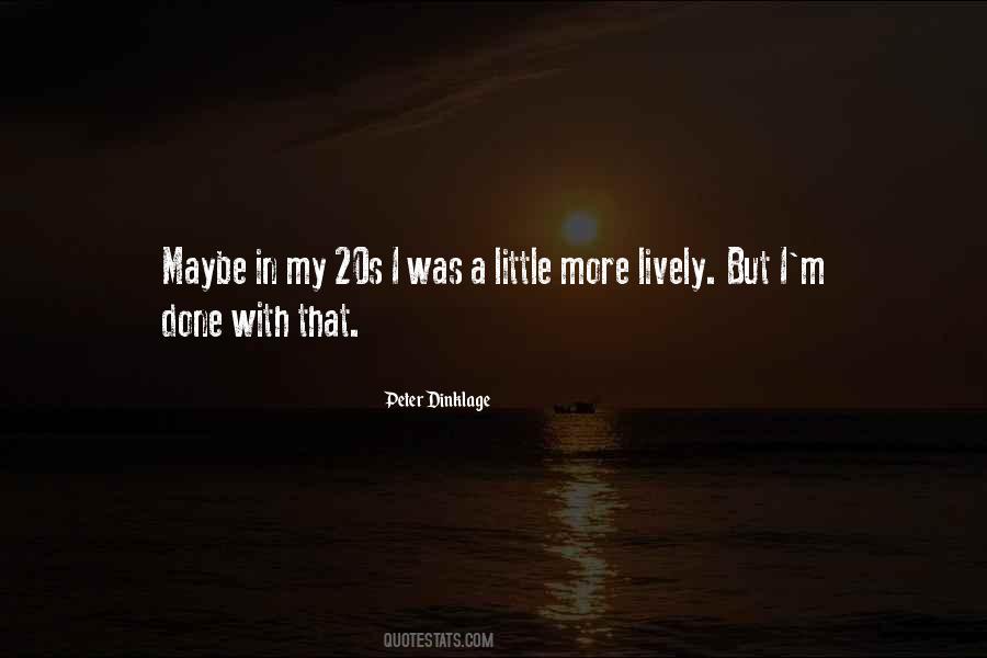 Peter Dinklage Quotes #952017