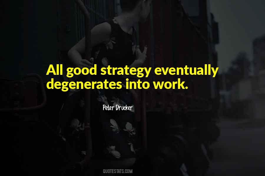 Peter Drucker Quotes #1854823