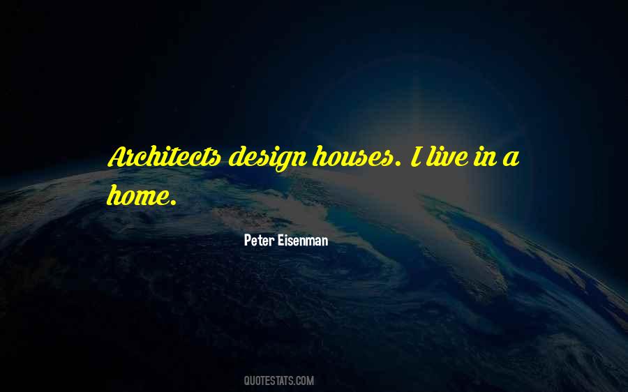 Peter Eisenman Quotes #1426094