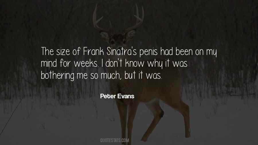 Peter Evans Quotes #1470457