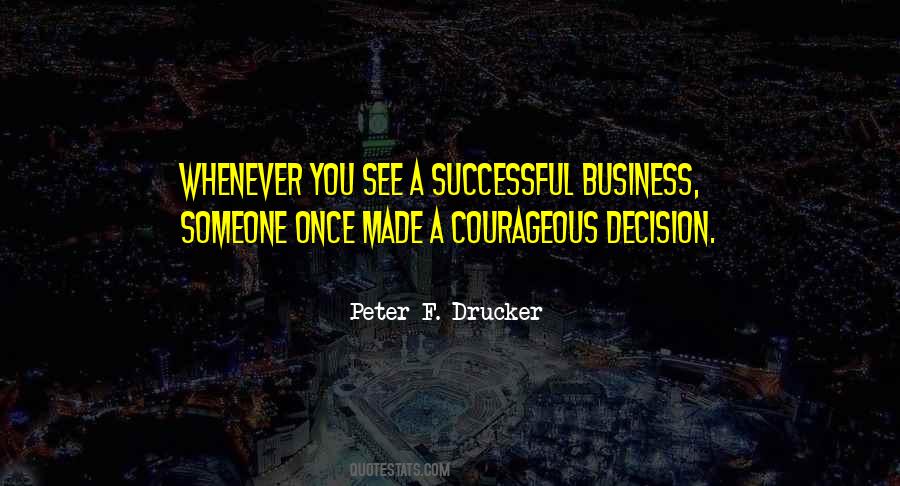 Peter F. Drucker Quotes #1317405