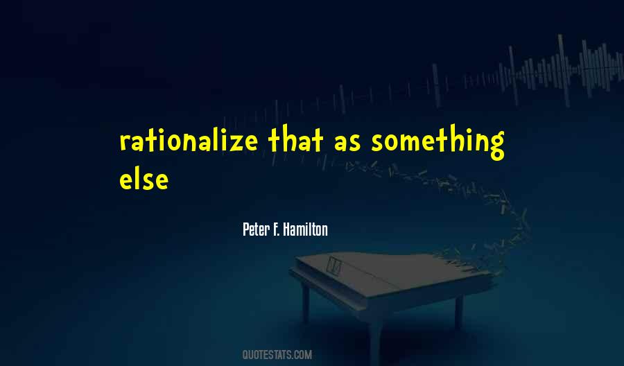 Peter F. Hamilton Quotes #249176