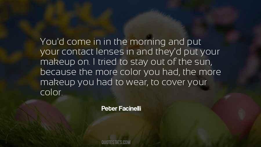 Peter Facinelli Quotes #1606656