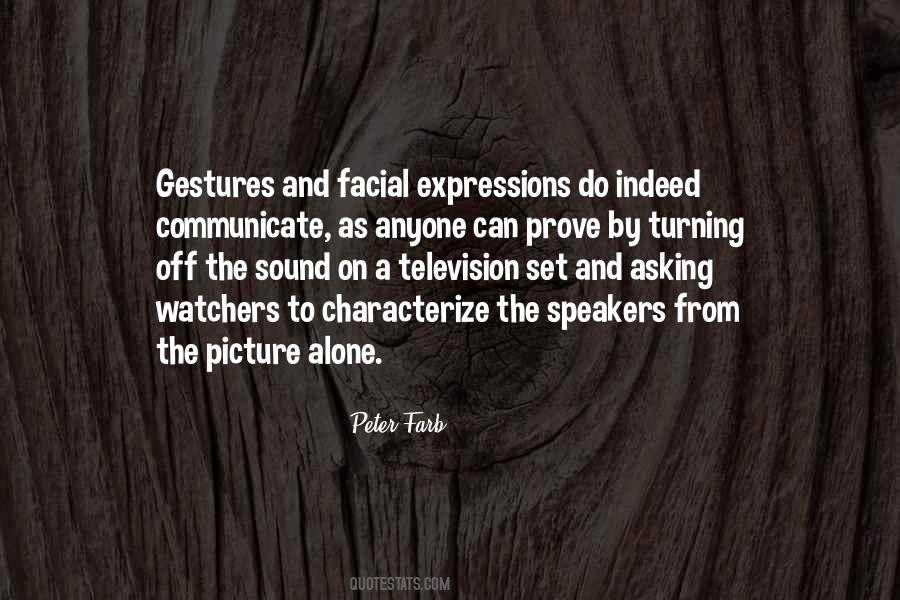 Peter Farb Quotes #1071793
