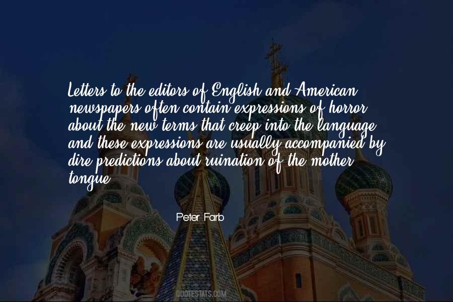 Peter Farb Quotes #773431