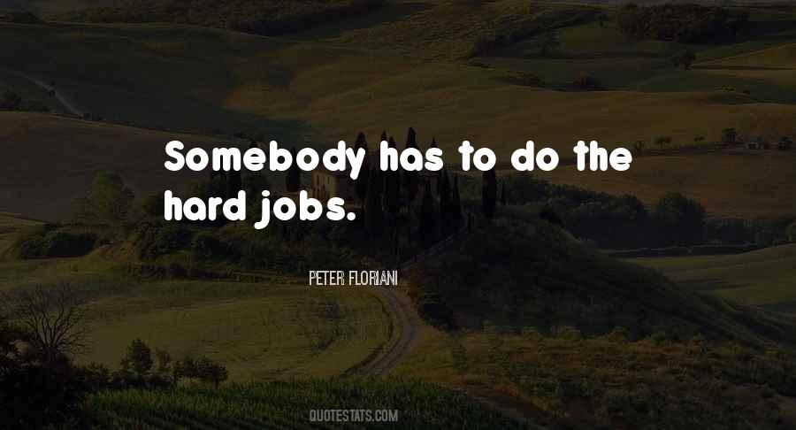 Peter Floriani Quotes #1314701