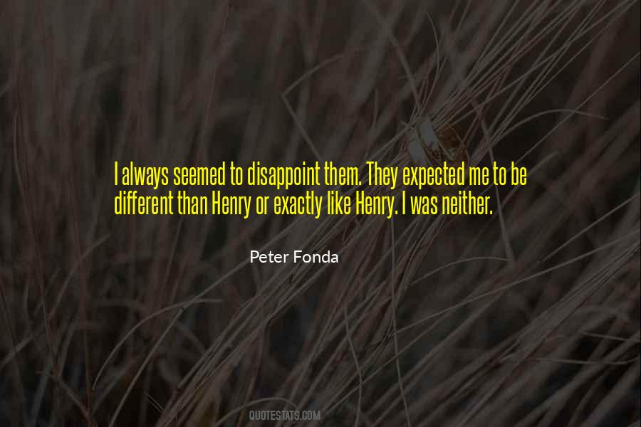 Peter Fonda Quotes #1071845