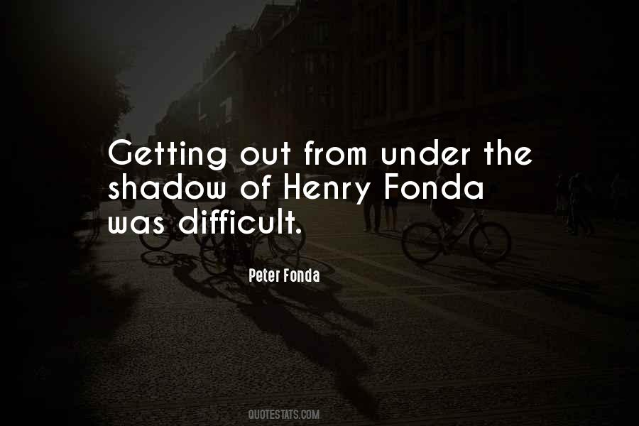 Peter Fonda Quotes #1785822