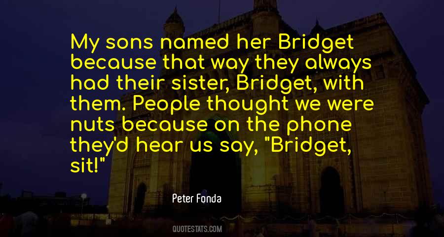 Peter Fonda Quotes #730123