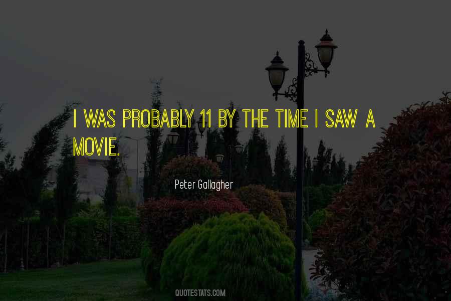 Peter Gallagher Quotes #1613702
