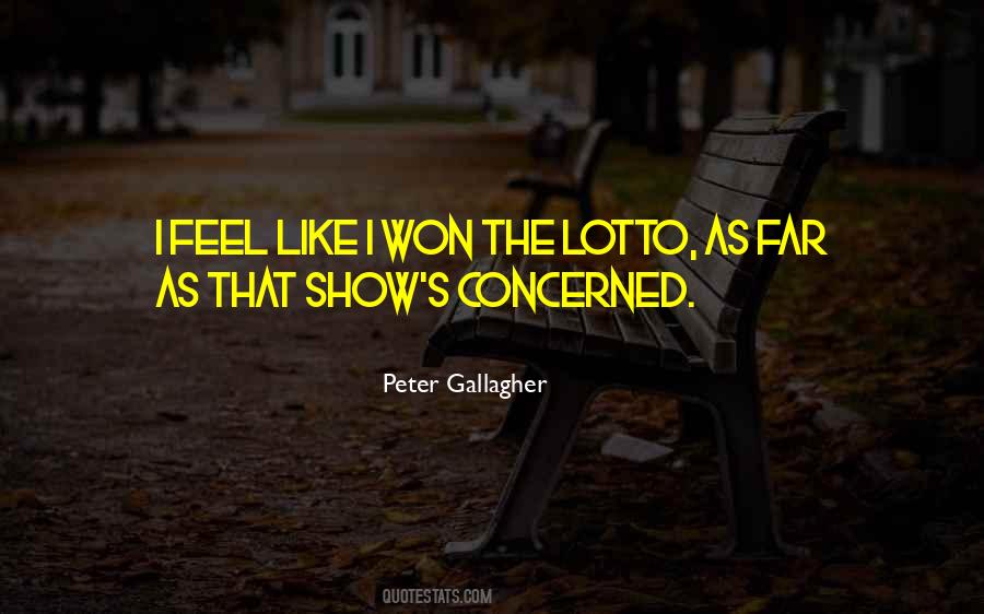 Peter Gallagher Quotes #844912