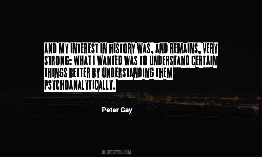 Peter Gay Quotes #507901