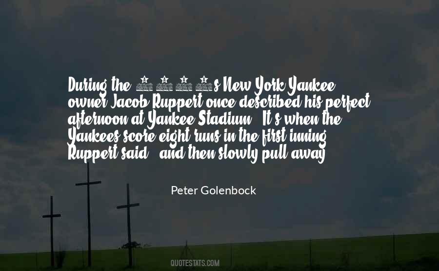 Peter Golenbock Quotes #1118371