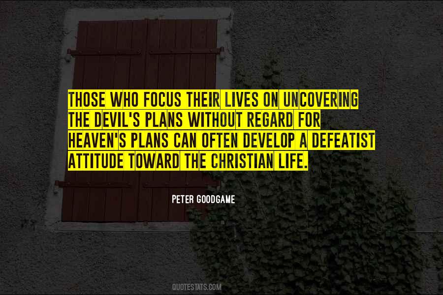 Peter Goodgame Quotes #360888