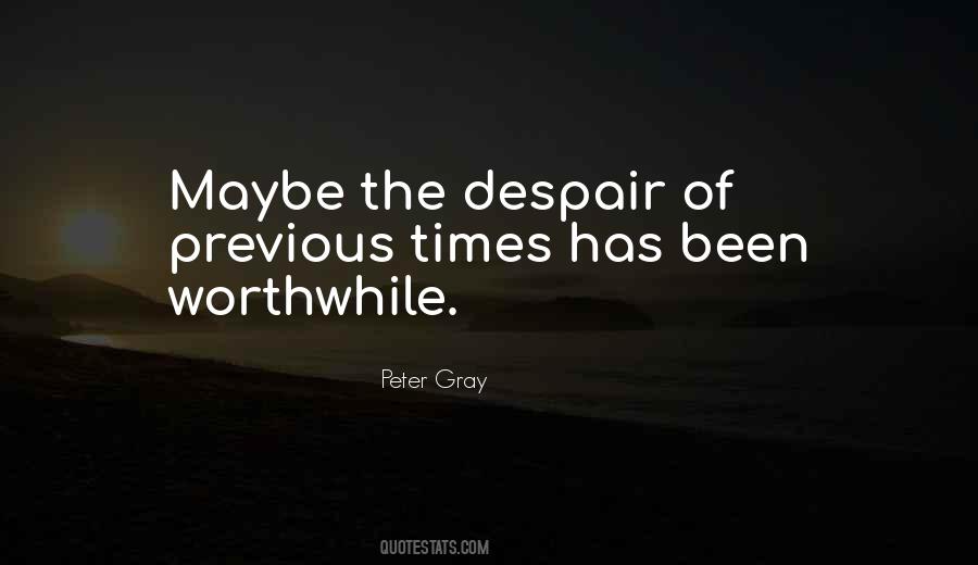 Peter Gray Quotes #926857