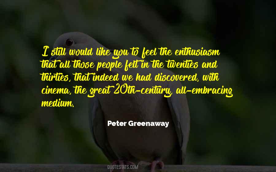 Peter Greenaway Quotes #1615290