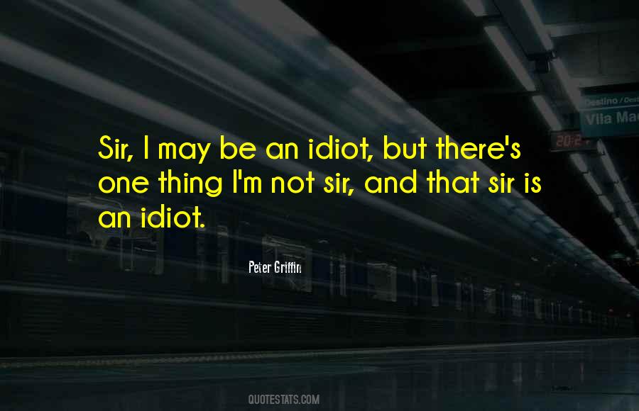 Peter Griffin Quotes #1577760 Peter Griffin Quotes #1577760
