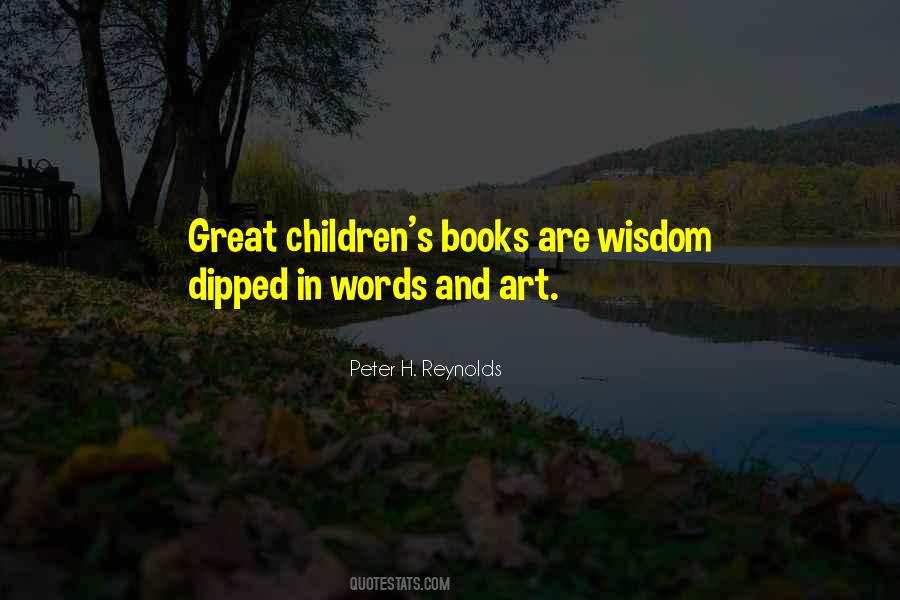 Peter H. Reynolds Quotes #1023820 Peter H. Reynolds Quotes #1023820