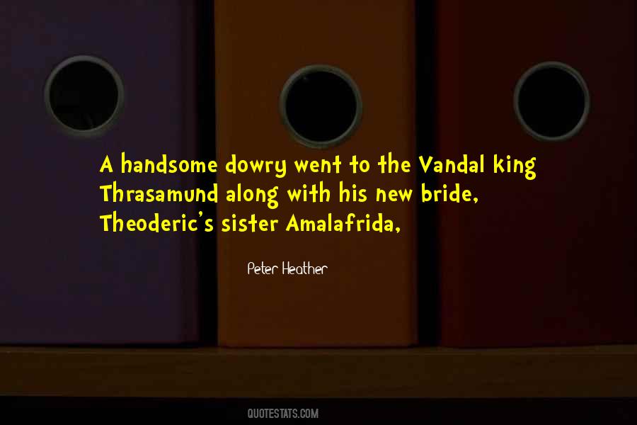 Peter Heather Quotes #1518612