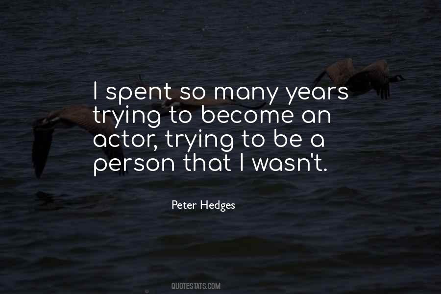 Peter Hedges Quotes #1542966