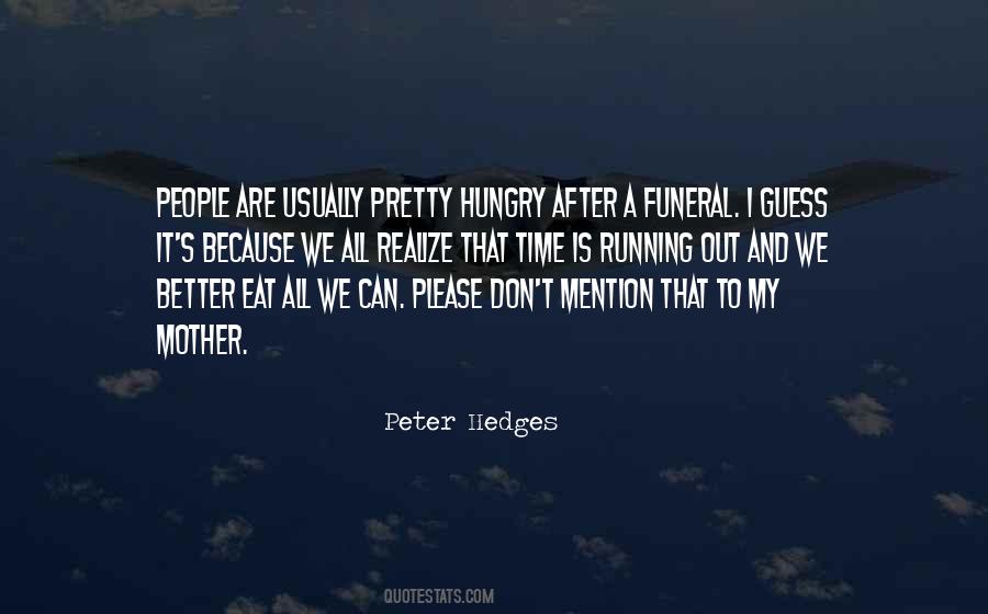 Peter Hedges Quotes #1543040