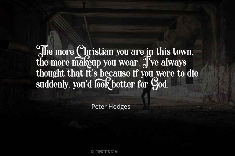 Peter Hedges Quotes #1776750