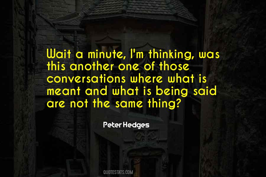 Peter Hedges Quotes #442061