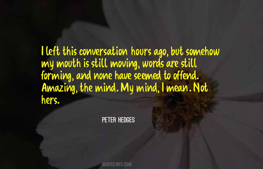 Peter Hedges Quotes #472927