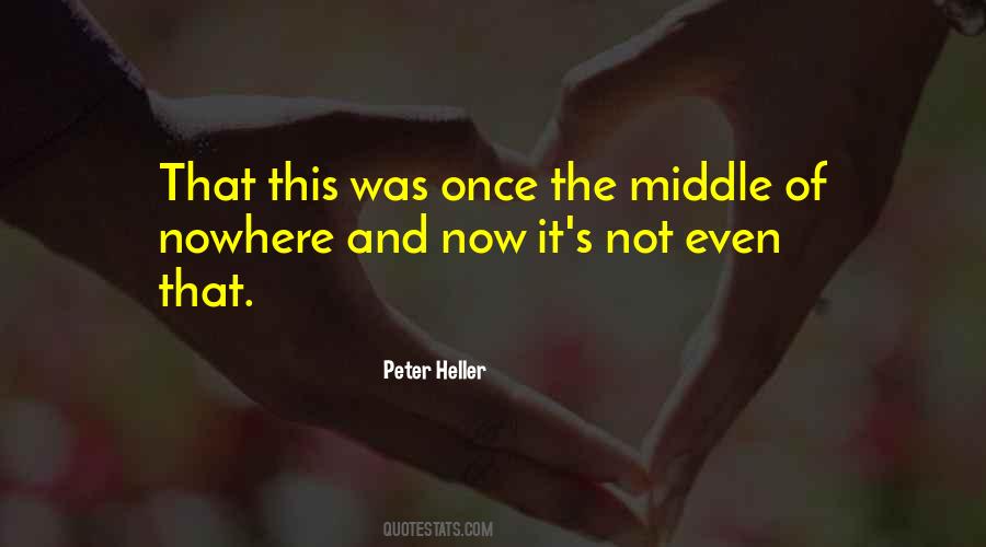 Peter Heller Quotes #1070