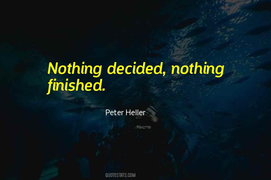 Peter Heller Quotes #177760