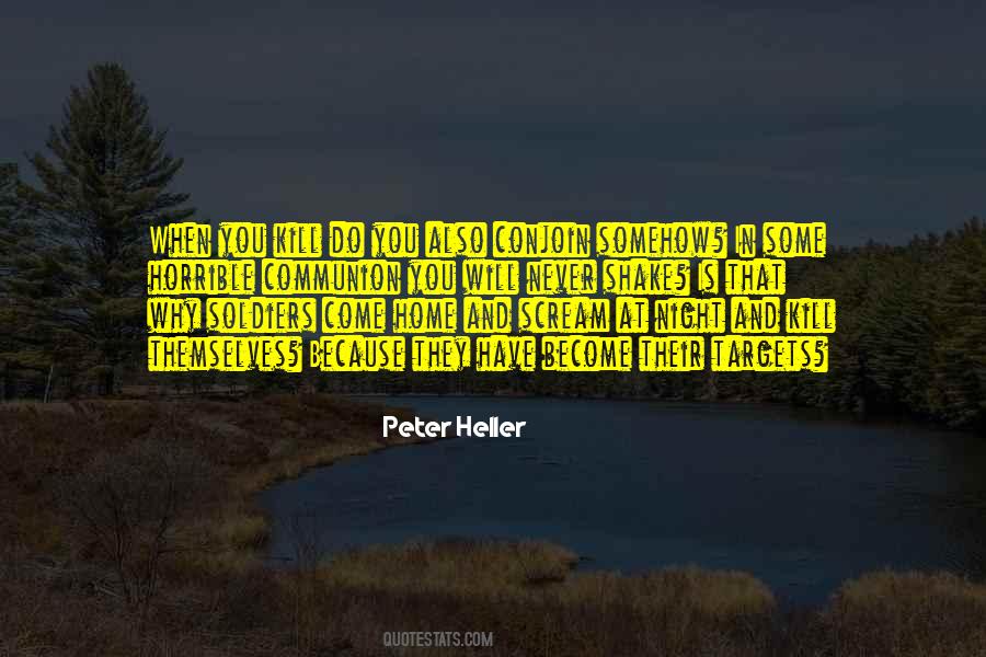 Peter Heller Quotes #1874746