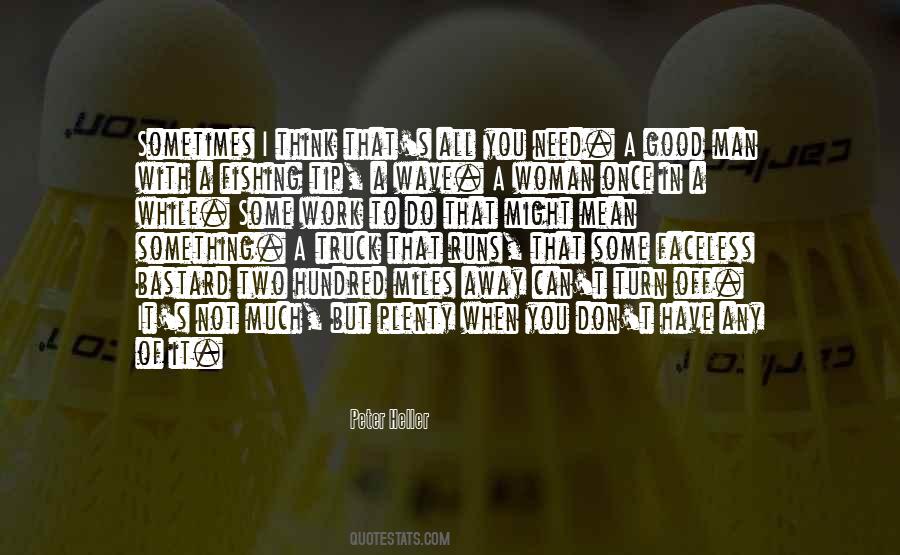 Peter Heller Quotes #336497