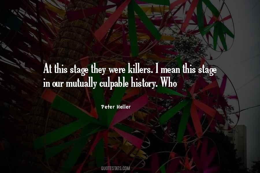 Peter Heller Quotes #987639