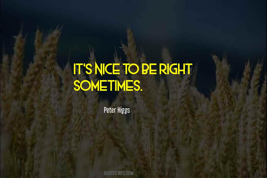 Peter Higgs Quotes #1203364